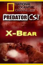 Watch Predator CSI X-Bear Myflixer