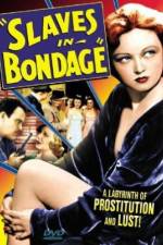 Watch Slaves in Bondage Myflixer