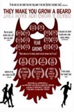 Watch They Make You Grow a Beard Myflixer