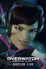 Watch Overwatch: Shooting Star (Short 2018) Myflixer