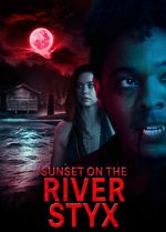 Watch Sunset on the River Styx Myflixer
