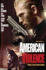 Watch American Violence Myflixer