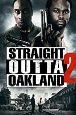 Watch Straight Outta Oakland 2 Myflixer