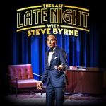 Watch Steve Byrne: The Last Late Night (TV Special 2022) Myflixer