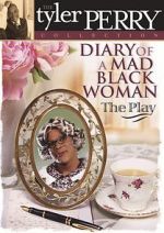 Watch Diary of a Mad Black Woman Myflixer