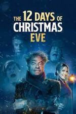 Watch The 12 Days of Christmas Eve Myflixer