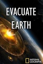 Watch Evacuate Earth Myflixer