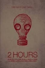 Watch 2 Hours Myflixer
