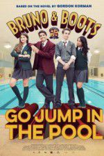 Watch Bruno & Boots: Go Jump in the Pool Myflixer