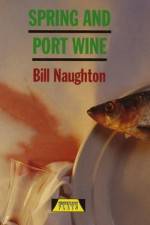 Watch Spring and Port Wine Myflixer