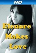 Watch Elenore Makes Love Myflixer