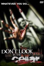 Watch Don't Look in the Cellar Myflixer