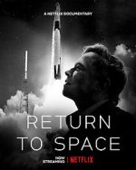 Watch Return to Space Myflixer