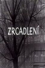 Watch Zrcadlen� (Short 1965) Myflixer