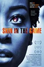 Watch Skin in the Game Myflixer