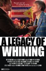 Watch A Legacy of Whining Myflixer
