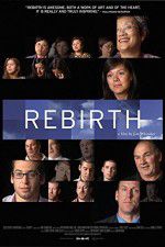 Watch Rebirth (USA Myflixer