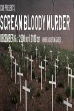 Watch CNN Presents - Scream Bloody Murder Myflixer
