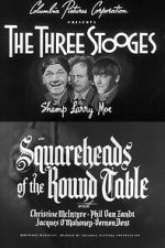 Watch Squareheads of the Round Table Myflixer