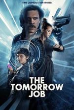 Watch The Tomorrow Job Myflixer