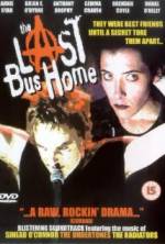 Watch The Last Bus Home Myflixer