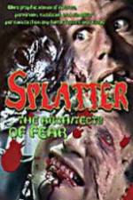 Watch Splatter: Architects of Fear Myflixer