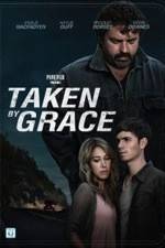 Watch Taken by Grace Myflixer