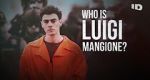 Watch Who Is Luigi Mangione? (TV Special 2025) Myflixer
