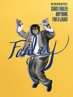 Watch Biography: Chris Farley - Anything for a Laugh Myflixer