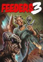 Watch Feeders 3: The Final Meal Myflixer