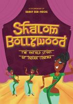 Watch Shalom Bollywood: The Untold Story of Indian Cinema Myflixer