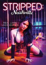Watch Stripped: Nashville Myflixer
