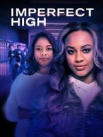 Watch Imperfect High Myflixer