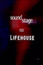 Watch Lifehouse - SoundStage Myflixer