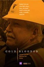 Watch Gold Blooded Myflixer