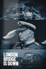Watch London Bridge is Down Myflixer
