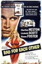 Watch Bad for Each Other Myflixer