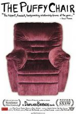 Watch The Puffy Chair Myflixer