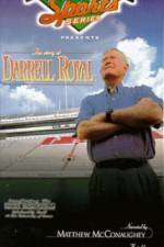 Watch The Story of Darrell Royal Myflixer