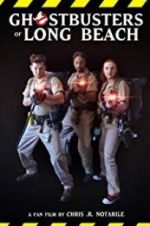 Watch Ghostbusters of Long Beach Myflixer
