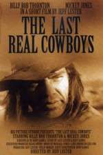 Watch The Last Real Cowboys Myflixer