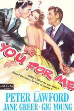 Watch You for Me Myflixer