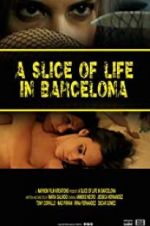 Watch A Slice of Life in Barcelona Myflixer