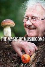 Watch The Magic of Mushrooms Myflixer
