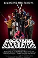 Watch Backyard Blockbusters Myflixer