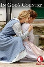 Watch In God\'s Country Myflixer