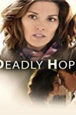 Watch Deadly Hope Myflixer