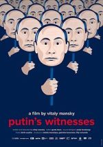 Watch Putin's Witnesses Myflixer