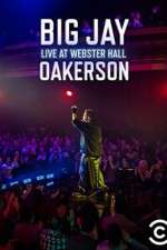 Watch Big Jay Oakerson Live at Webster Hall Myflixer