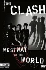 Watch The Clash Westway to the World Myflixer